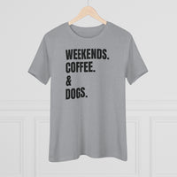 Weekends Coffee & Dogs - T-shirt
