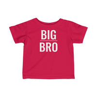 Big Bro - Infant T-shirt