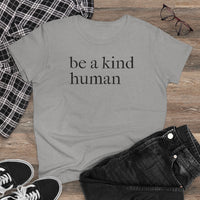 Be A Kind Human - T-shirt