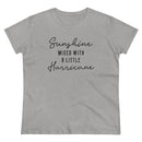 Sunshine Mixed With A Little Hurricane - T-shirt