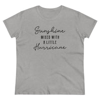 Sunshine Mixed With A Little Hurricane - T-shirt