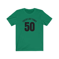 This Guy Just Turned 50 - T-shirt