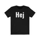 Hej - T-shirt
