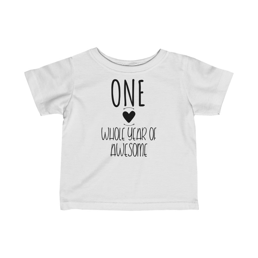 One Whole Year of Awesome - Infant T-shirt