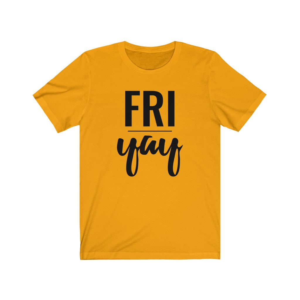 Friyay - T-shirt
