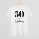 50 & Fabulous - T-shirt