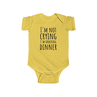 I'm Not Crying, I'm Ordering Dinner - Onesie