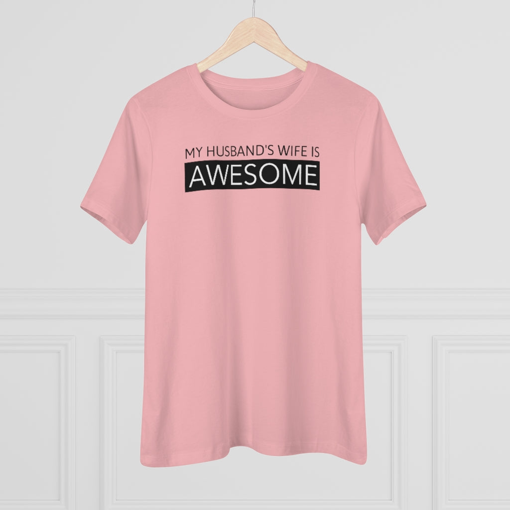 My Husband's Wife Is Awesome - T-shirt