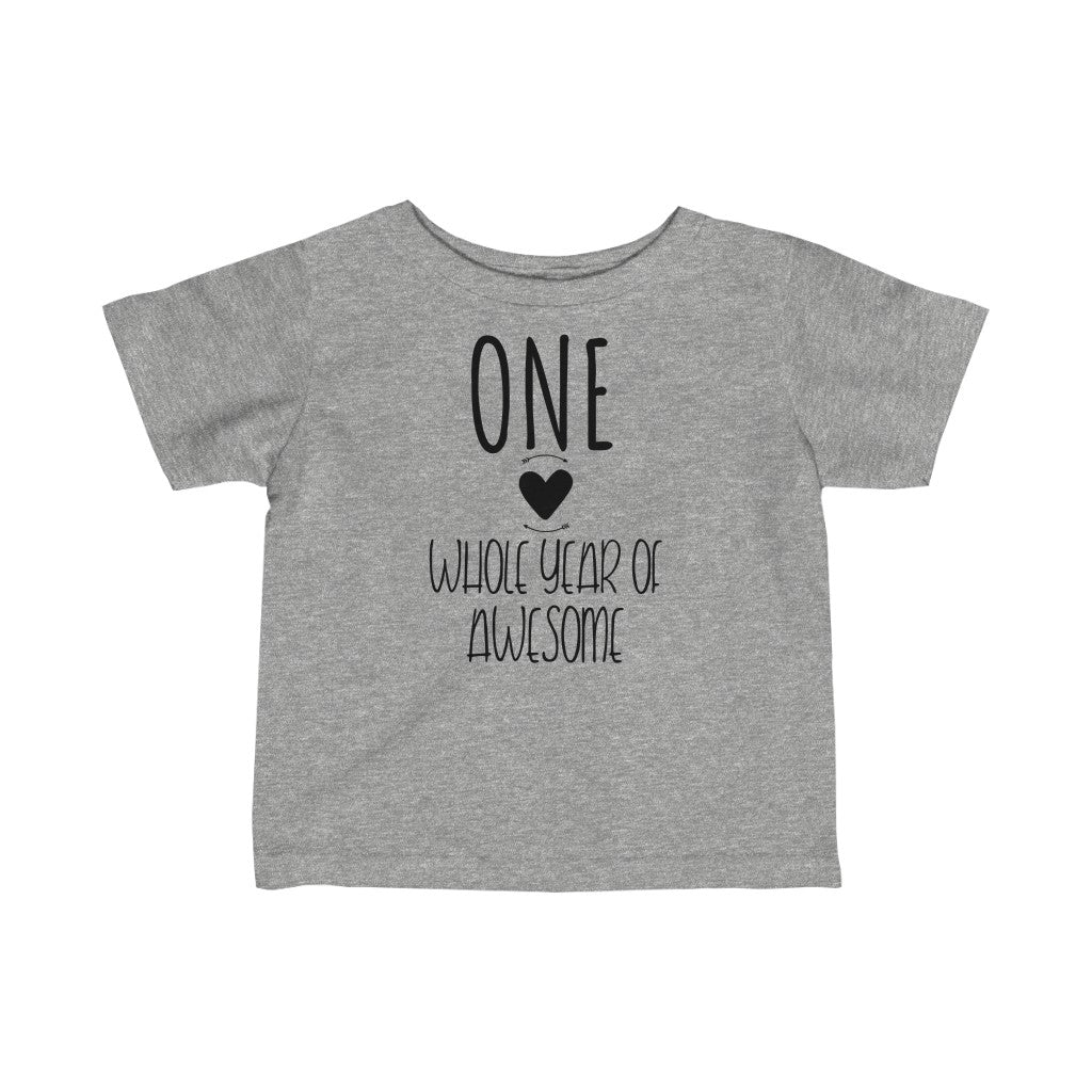 One Whole Year of Awesome - Infant T-shirt