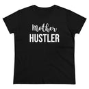 Mother Hustler - T-shirt