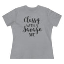 Classy With A Savage Side - T-shirt