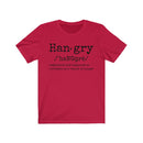 Hangry - T-shirt