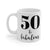 50 & Fabulous - Mug 11oz