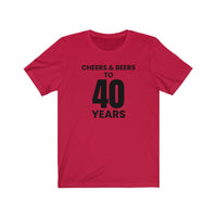 Cheers & Beers To 40 Years - T-shirt