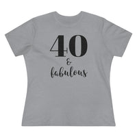 40 & Fabulous - T-shirt