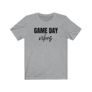 Game Day Vibes - T-shirt