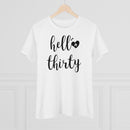 Hello Thirty - T-shirt