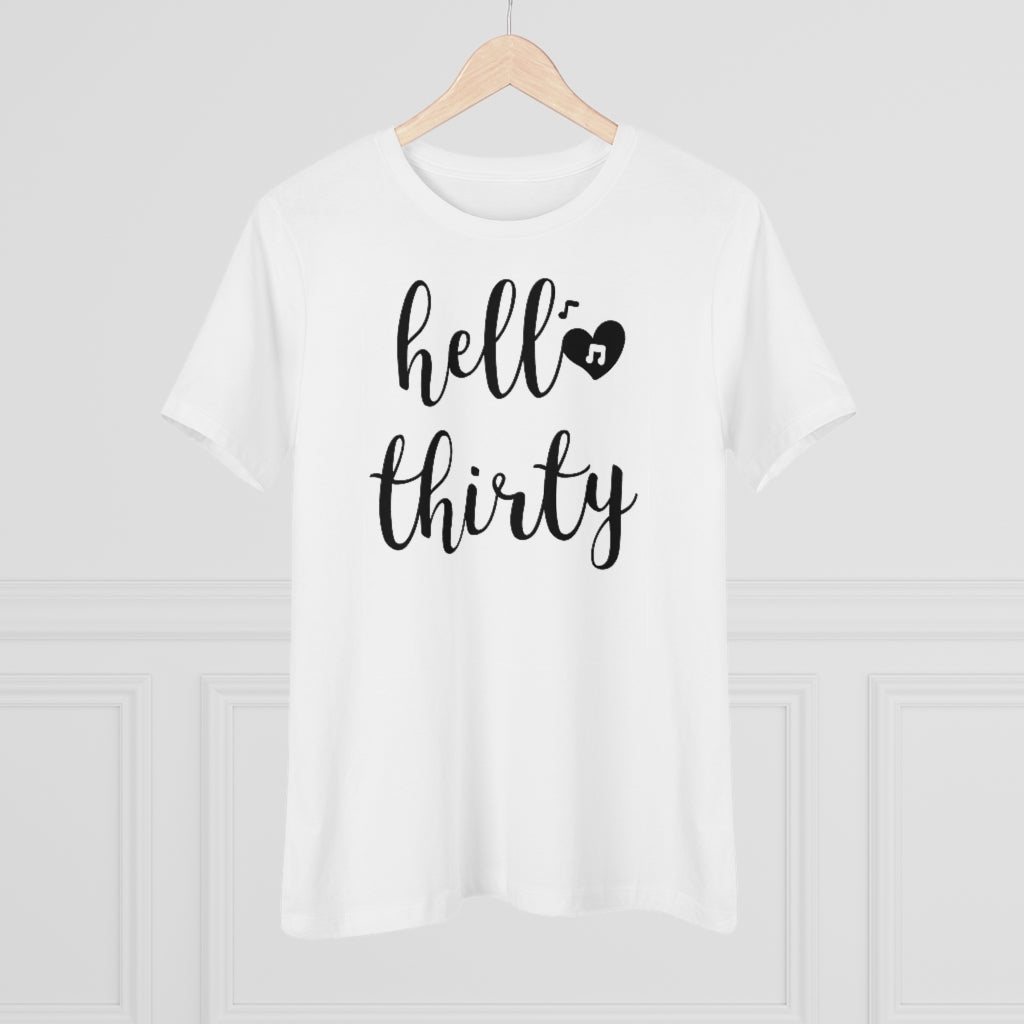 Hello Thirty - T-shirt