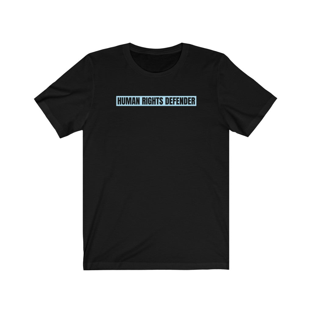 Human Rights Defender - T-shirt