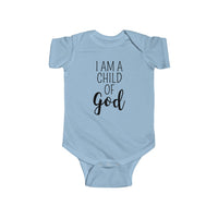 I Am A Child Of God - Onesie