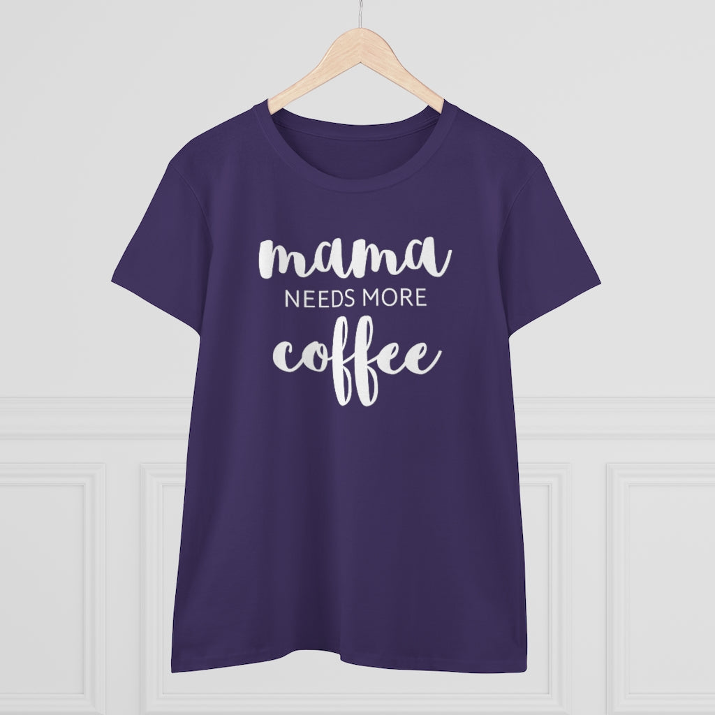 Mama Needs Coffee - T-shirt