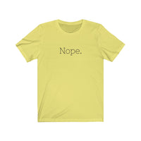 Nope - T-shirt