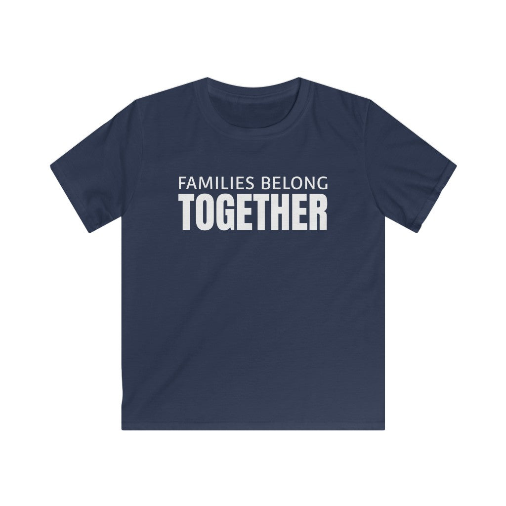 Families Belong Together - Kids T-shirt