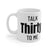 Talk Thirty To Me - Mug 11oz