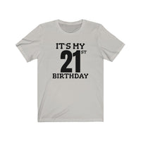 It's My 21st Birthday - T-shirt