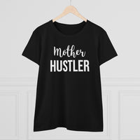 Mother Hustler - T-shirt