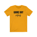 Game Day Vibes - T-shirt