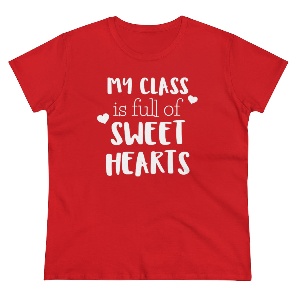 My Class Is Full of Sweet Hearts - T-shirt