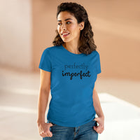 Perfectly Imperfect - T-shirt