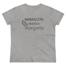 Mamcita Needs A Margarita - T-shirt