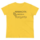 Mamcita Needs A Margarita - T-shirt