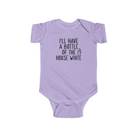 I'll Have A Bottle Of The House White - Onesie