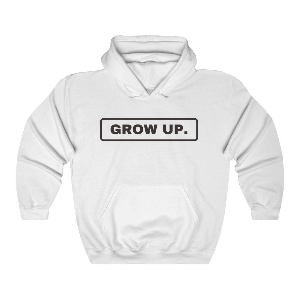 Grow Up™ Hooded Sweatshirt