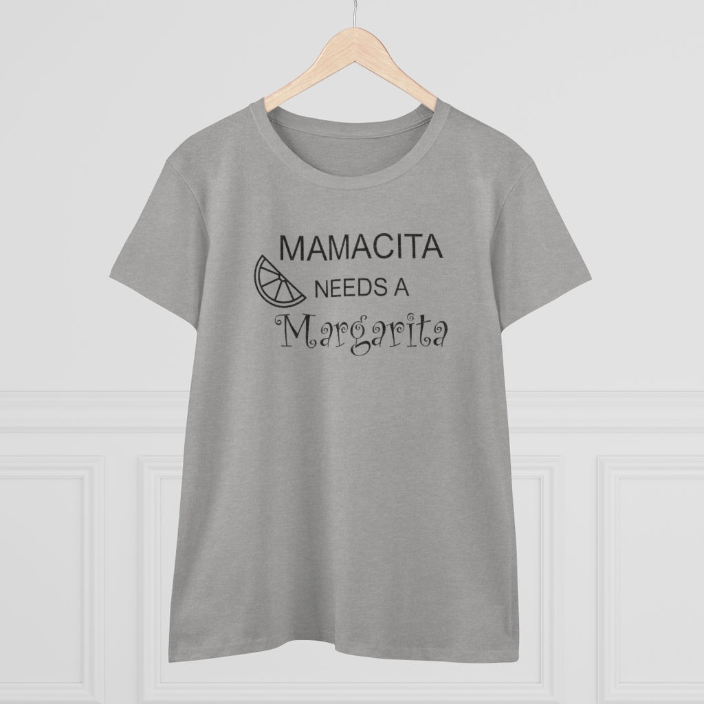 Mamcita Needs A Margarita - T-shirt