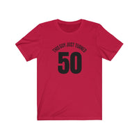 This Guy Just Turned 50 - T-shirt