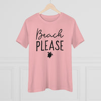 Beach Please - T-shirt