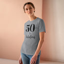 50 & Fabulous - T-shirt