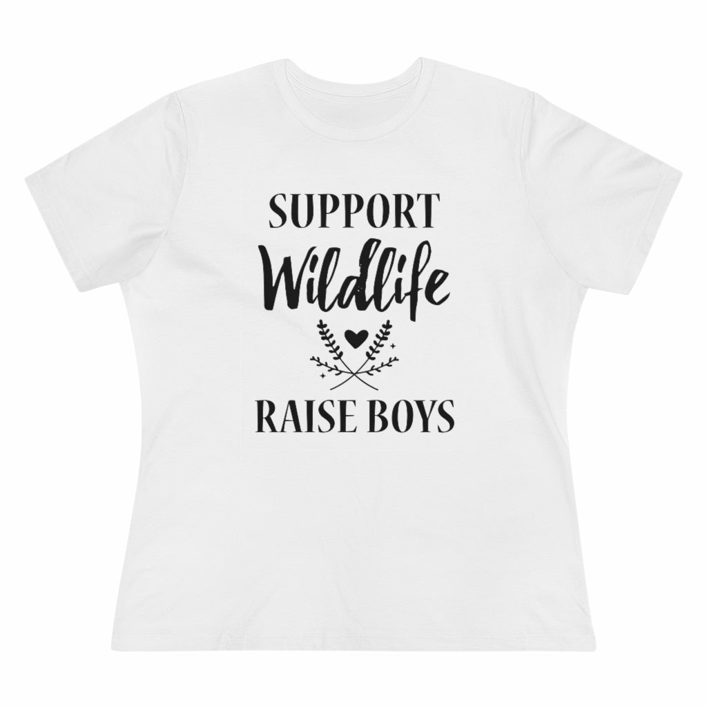 Support Wildlife, Raise Boys - T-shirt
