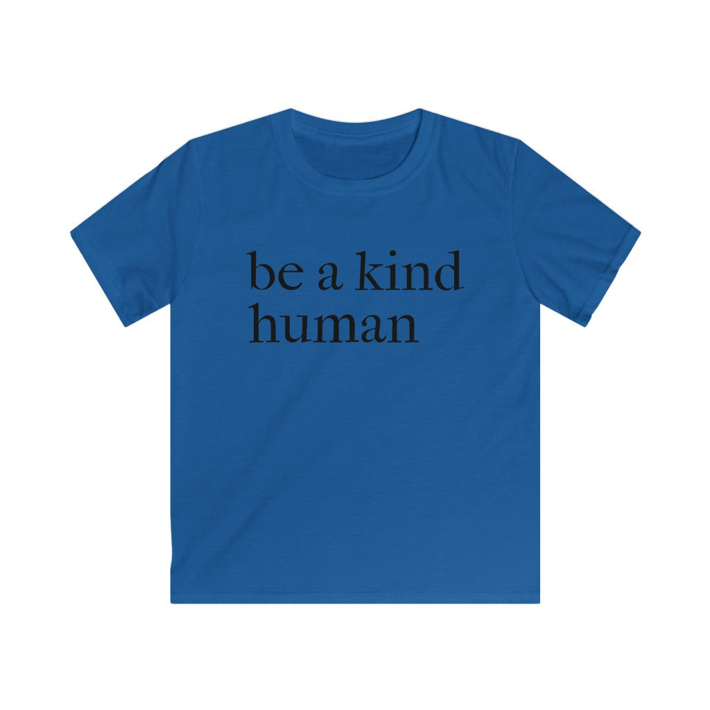 Be A Kind Human - Kids T-shirt