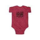 I Am Your Future President - Onesie