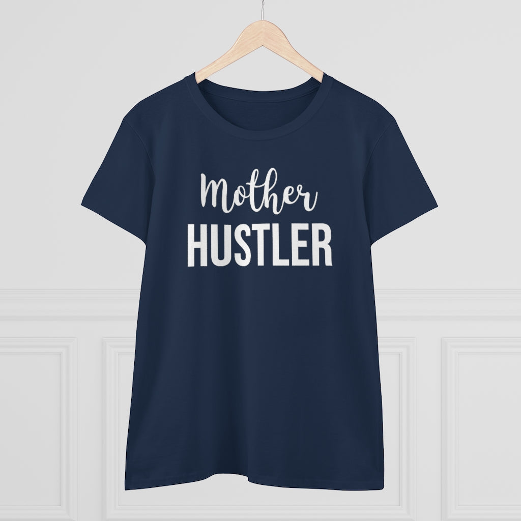 Mother Hustler - T-shirt