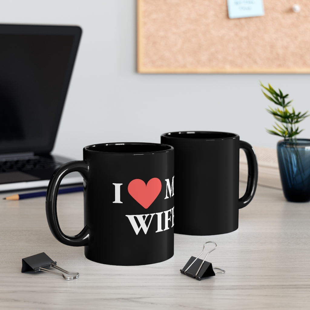 I Love My Wife - Mug 11oz