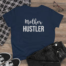 Mother Hustler - T-shirt