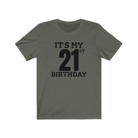 It's My 21st Birthday - T-shirt