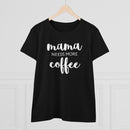 Mama Needs Coffee - T-shirt