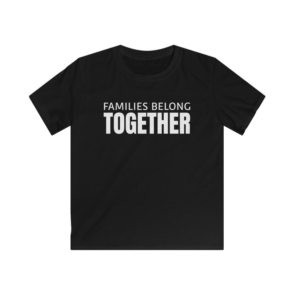 Families Belong Together - Kids T-shirt
